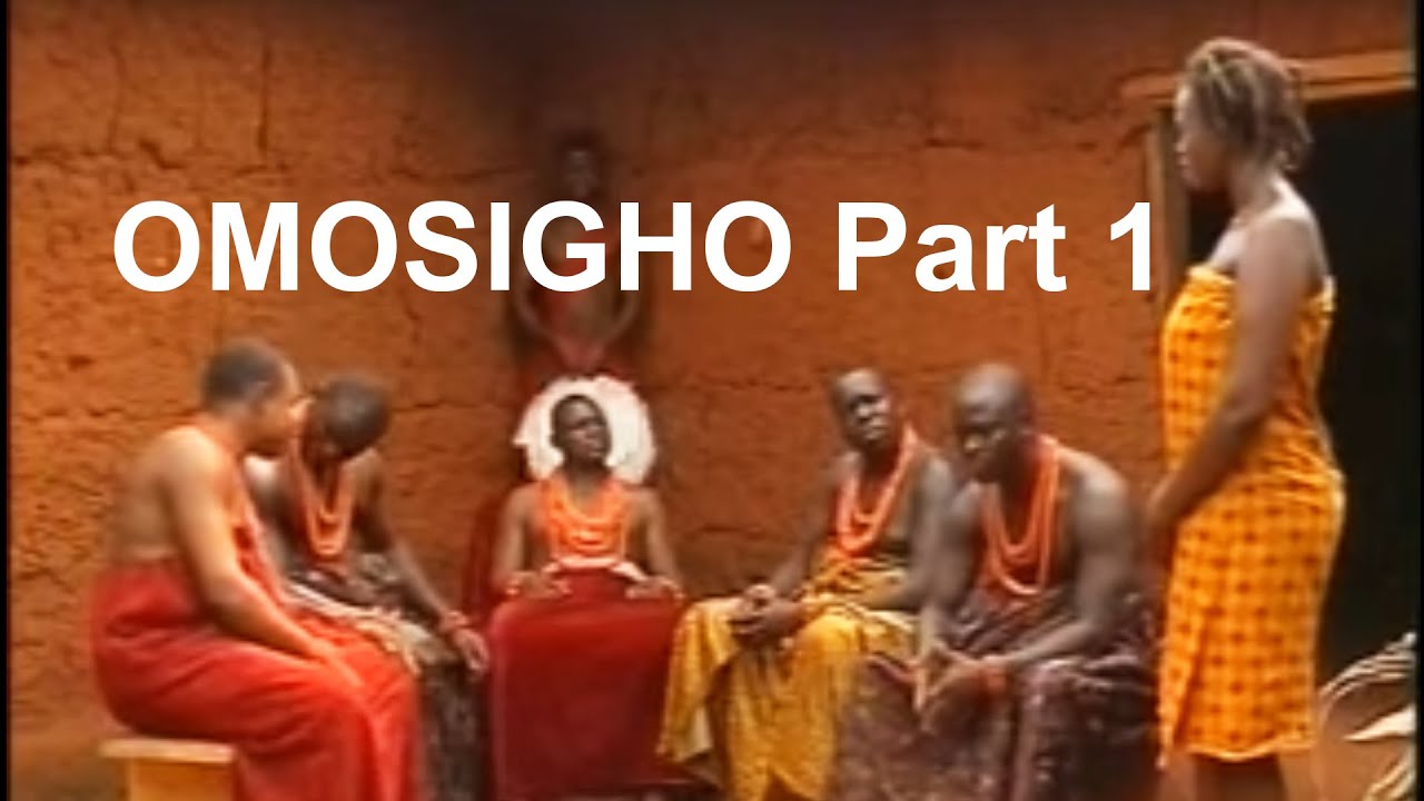 OMOSIGHO Part 1