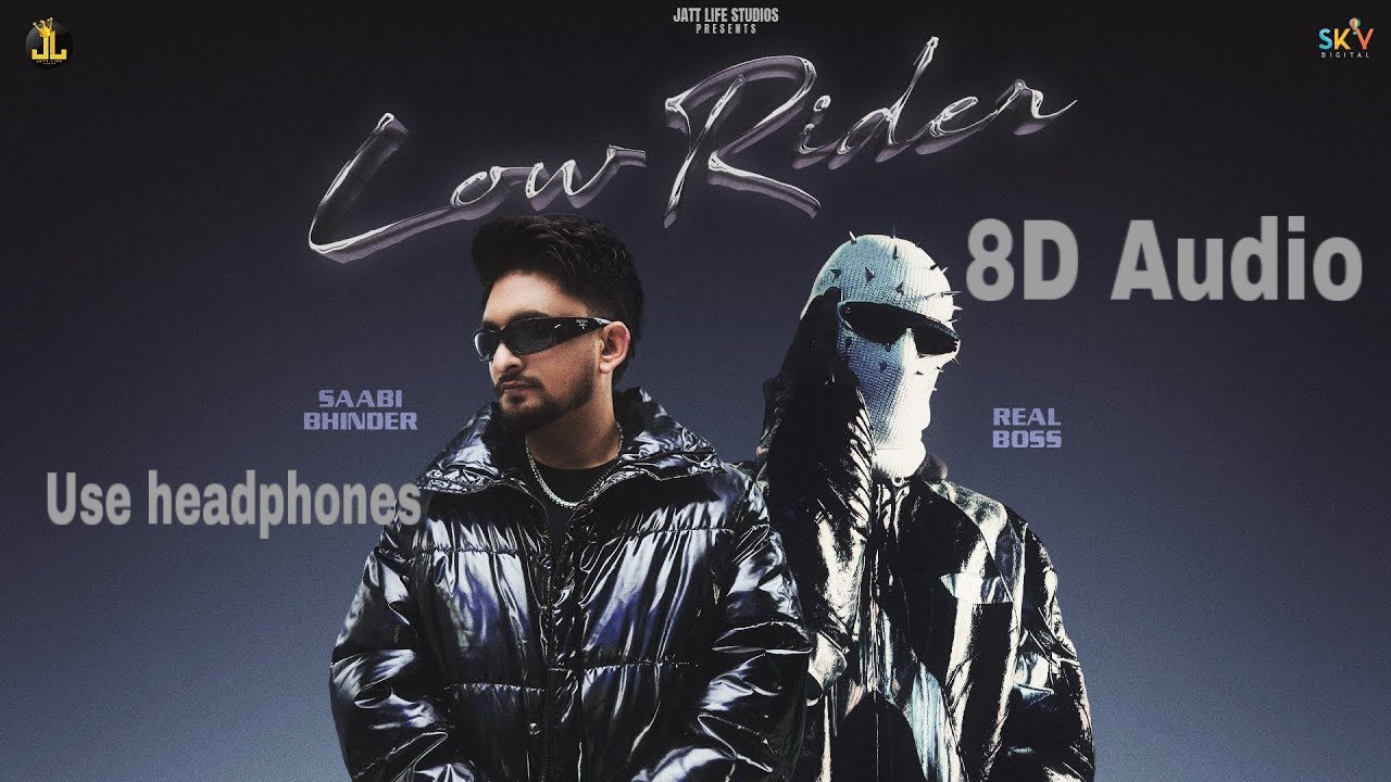 Low Rider (8D Audio) Saabi Bhinder | Real Boss | Cheetah | Latest Punjabi Song 2025