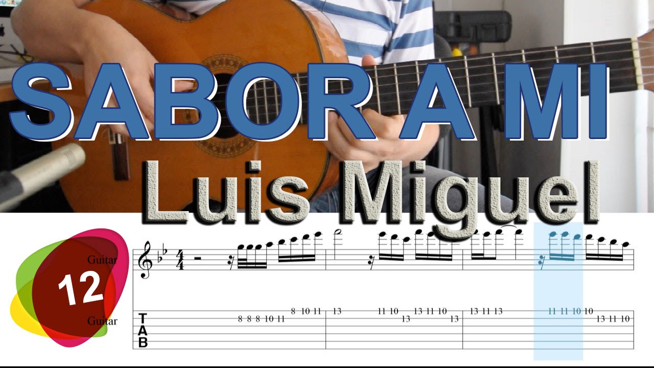 Sabor A MI Luis Miguel - Tutorial Tabs | SOLO #12