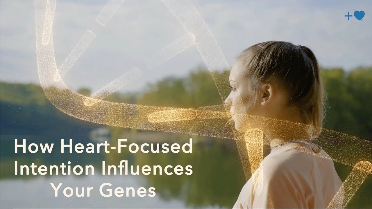 The Gene-ius Within: Unlocking the Beneficial Effects of Heart-Focused Intention on Gene Expression