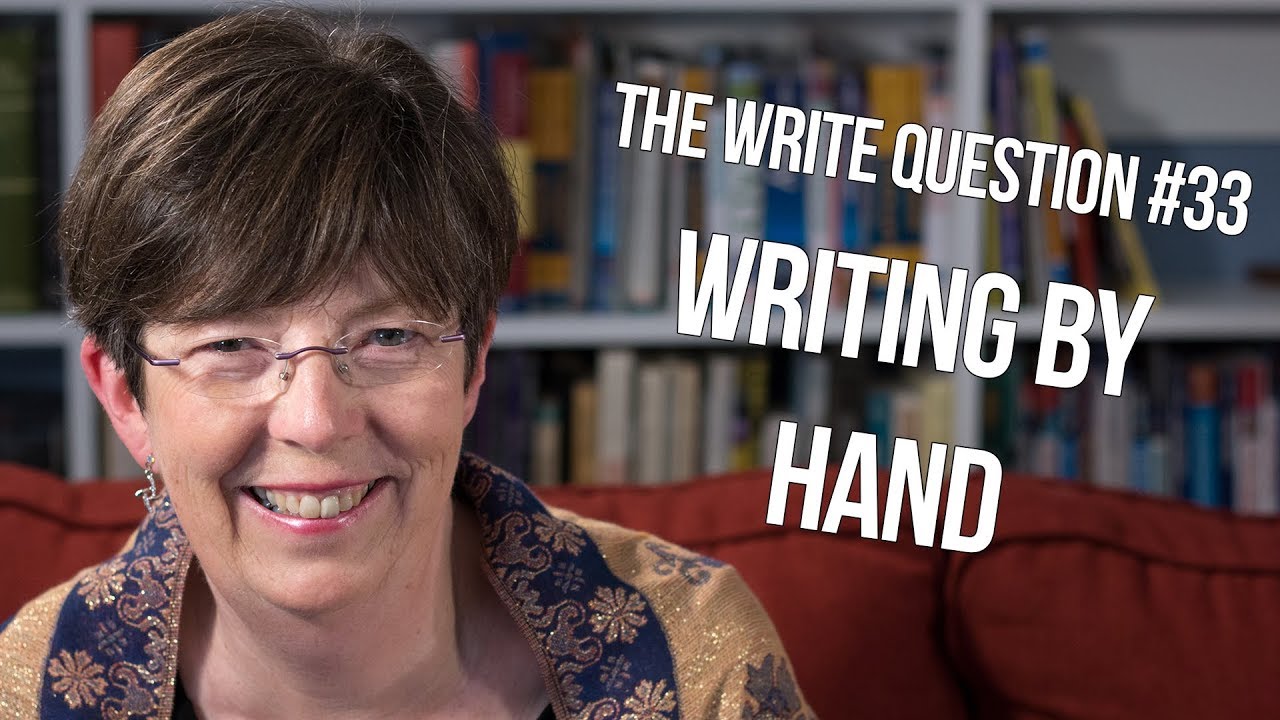 The Write Question #33: Should I write by hand?