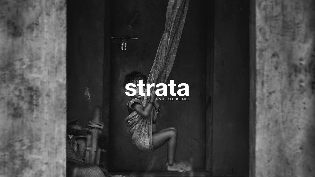 Knuckle Bones - Strata (Official Audio Stream)