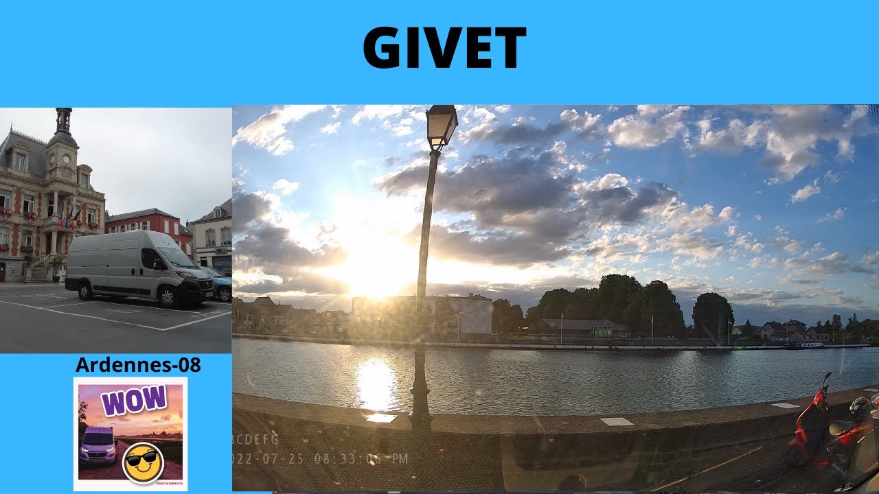 Séjour à #GIVET, Ardennes, en #fourgonaménagé