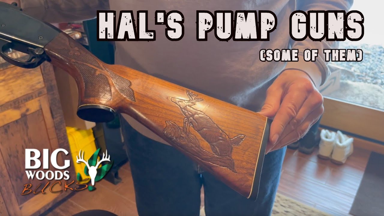 Hal Blood's Remington Pump Gun Collection | Big Woods Bucks