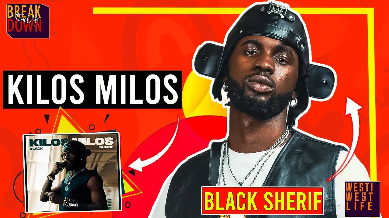 FINALLY‼️🔥Kilos Milos - Black Sherif 🇬🇭