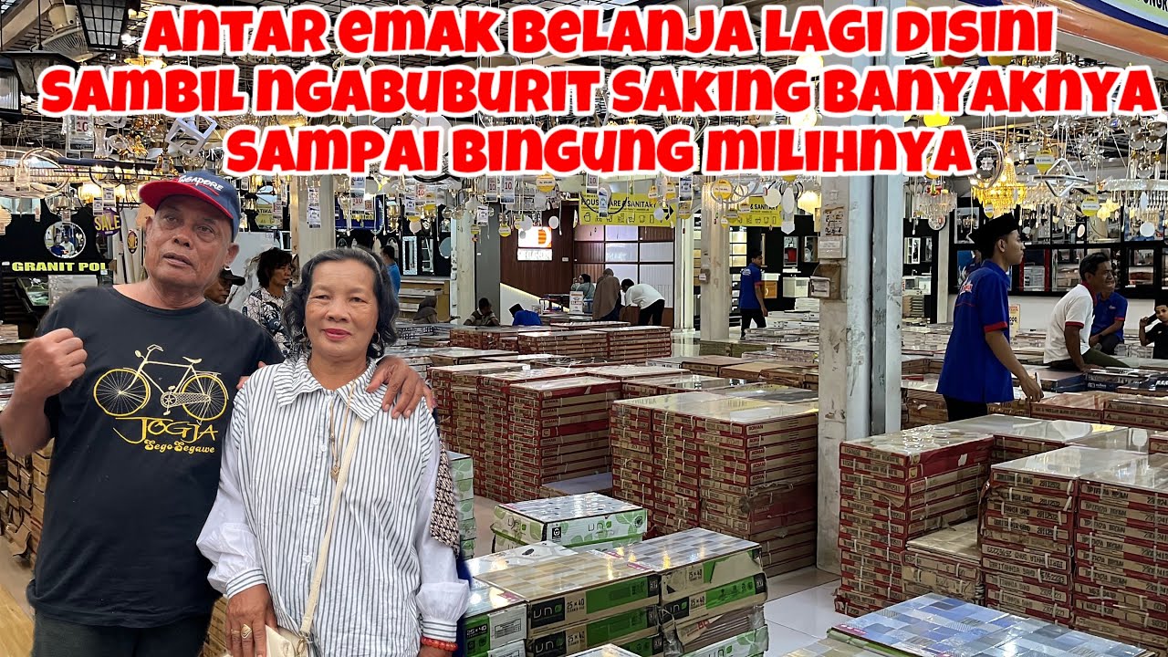 ANTAR EMAK BELANJA LAGI DISINI SAMBIL NGABUBURIT SAKING BANYAK PILIHANNYA SAMPAI BINGUNG