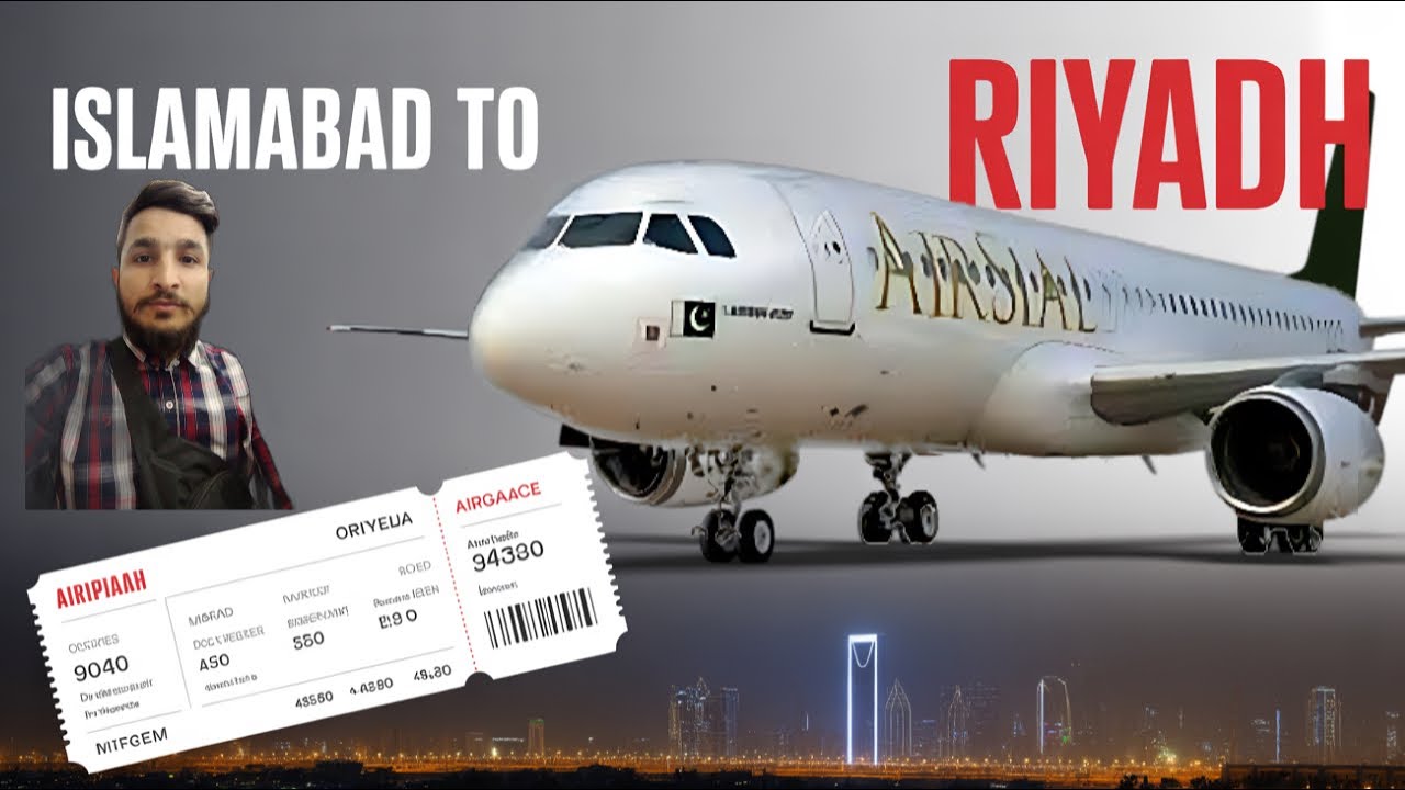 Islamabad to Riyadh | Airsial Flight Experience | Immigration Experience?