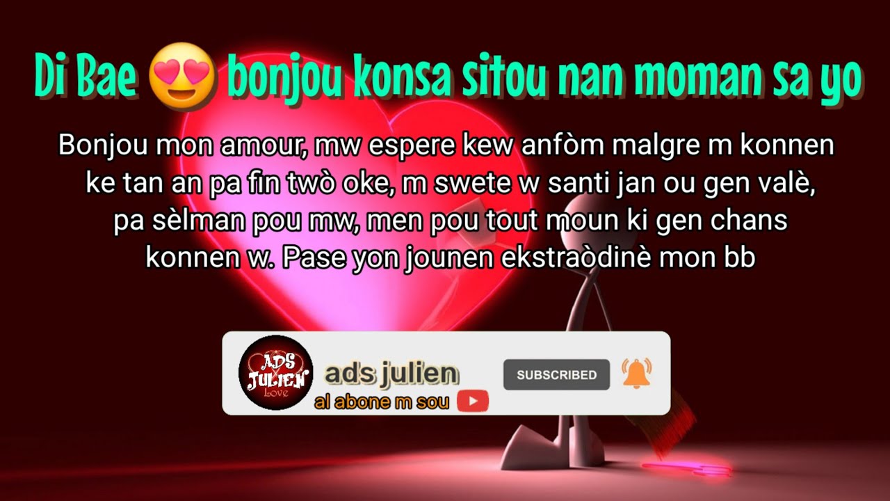Bel sms bonjou. Di Bae 😍 bonjou konsa sitou nan moman sa yo