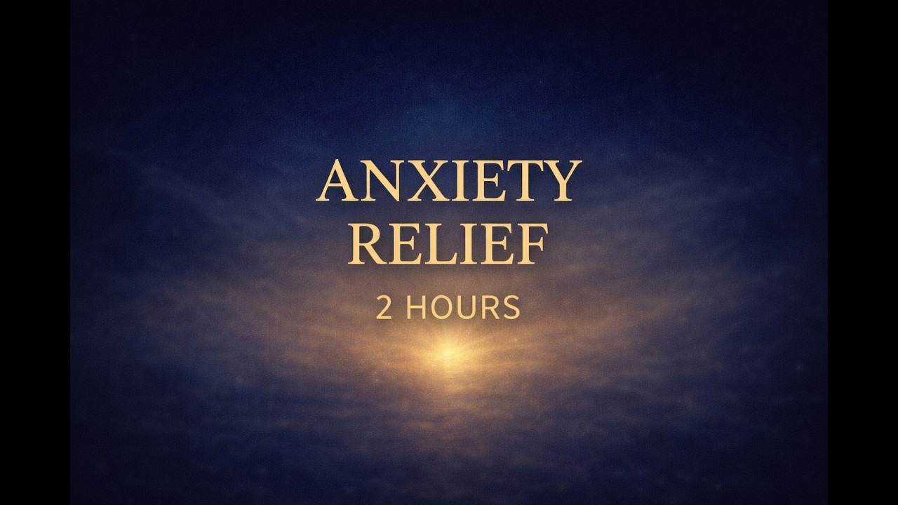 2 Hours Anxiety Relief Music | Calm Ambient for Stress & Overthinking