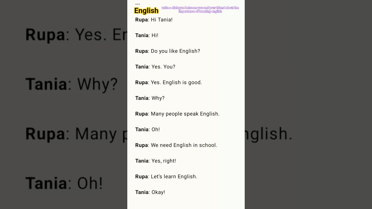write a dialogue between you and your friend about the importance of learning english ✅✅✅✅✅
