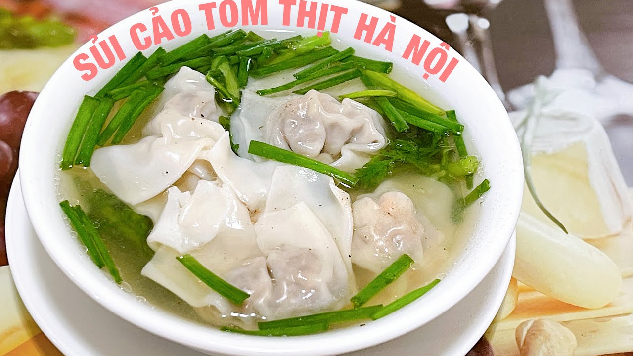 SỦI CẢO TÔM THỊT HÀ NỘI- 5 cách gói nhanh đẹp, cách ướp tẩm đặc biệt thơm ngon của nhà hàng