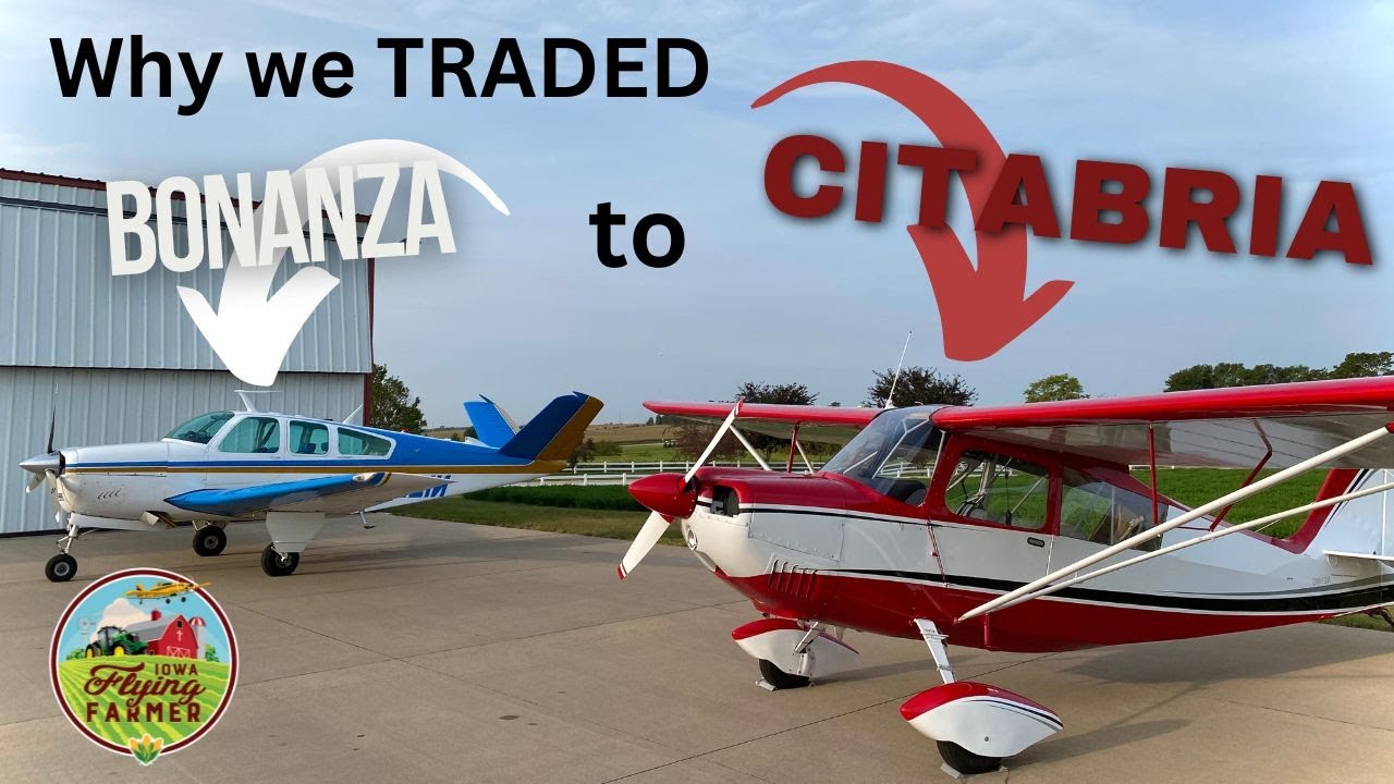 Why we traded.  Bonanza to Citabria