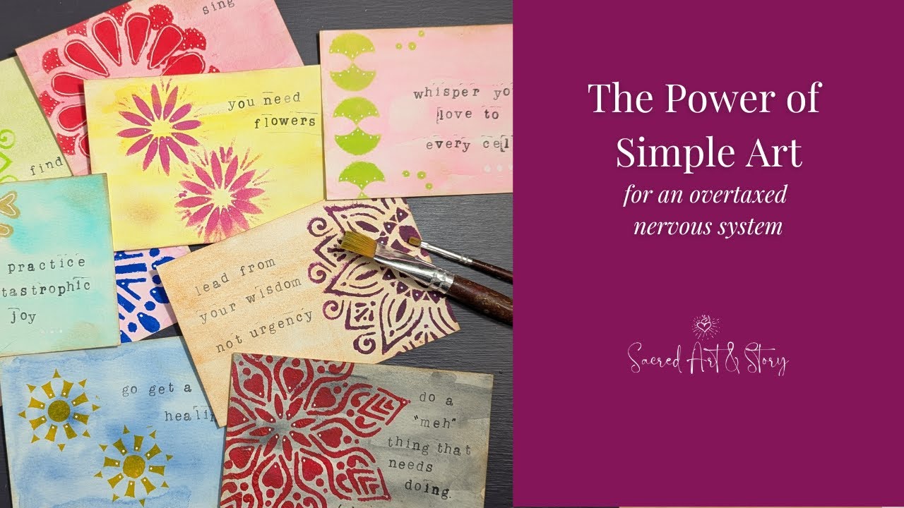 The Power of Simple Art for an Overtaxed Nervous System
