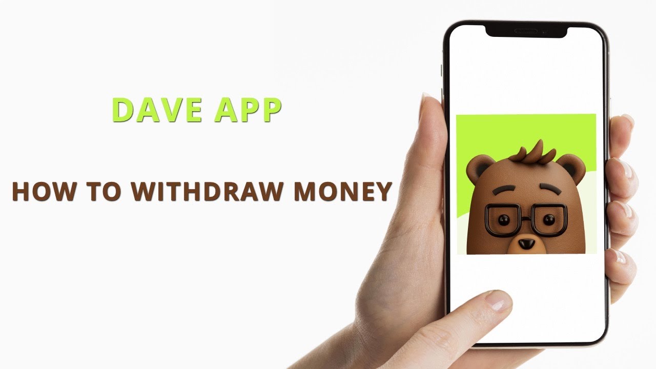 Dave App - how to withdraw money