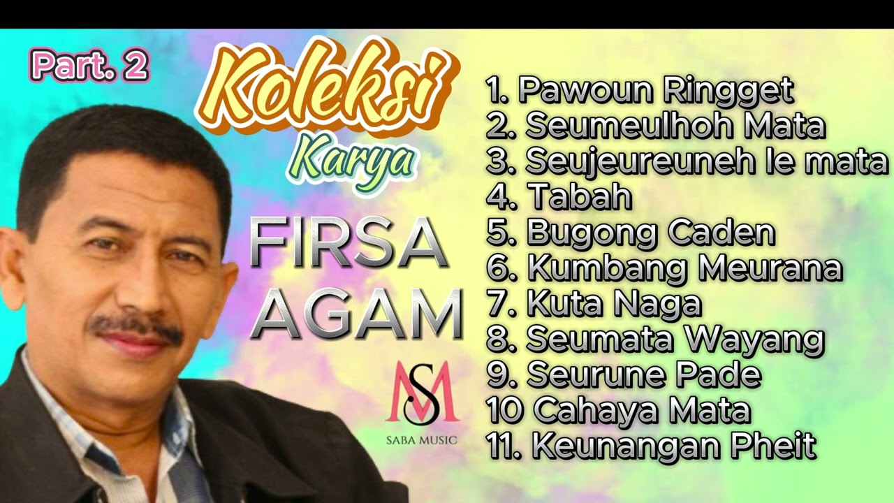 KOLEKSI LAGU SLOW ROCK ACEH KARYA FIRSA AGAM