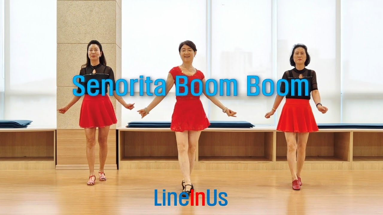 [초급] Senorita Boom Boom  Line Dance (Tutorial) [Lineinus] 2025퀸연말파티작품
