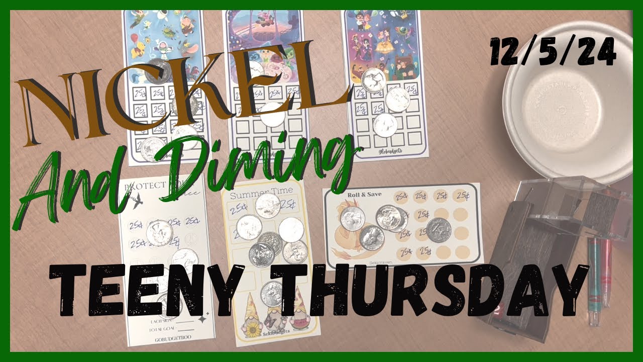 NICKEL & DIMING MY FIRST EVER TEENY THURSDAY!