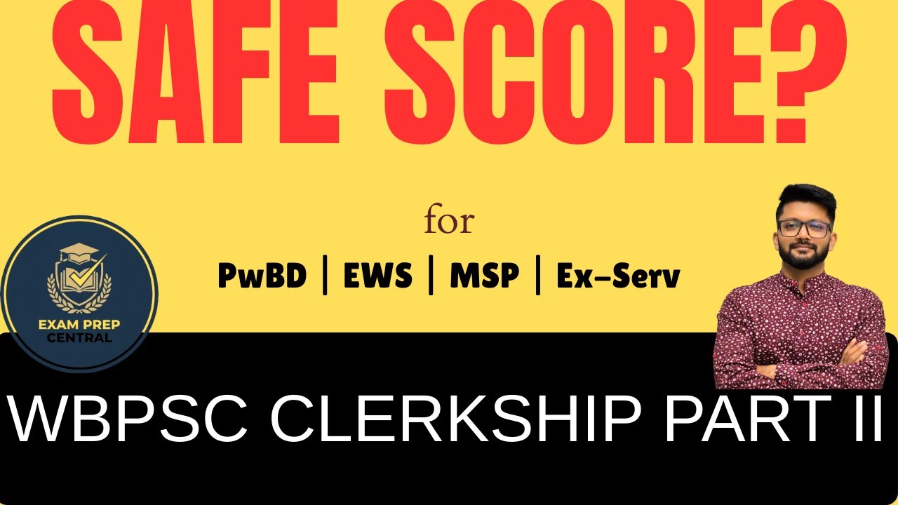 Part 2 Safe Score 🛑 WBPSC Clerkship Target for PWD, EWS & MSP 2019 vs 2023