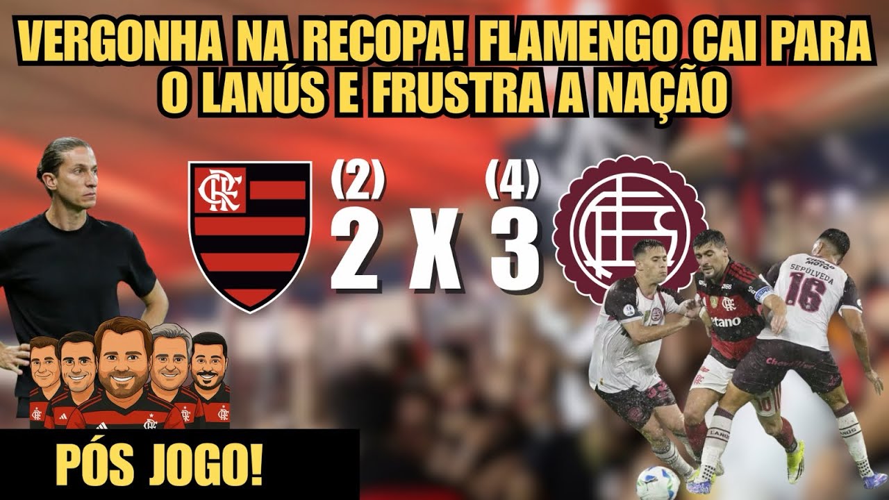 DERROTA NA RECOPA! FLAMENGO PERDE PARA O LANÚS E DEIXA ESCAPAR O TÍTULO ⚠️⚽