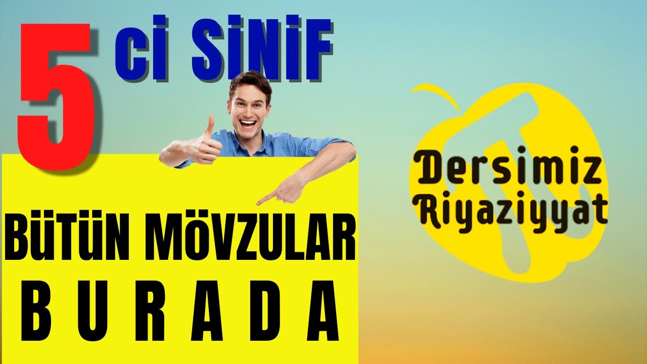 Riyaziyyat 5 ci sinif seh 11-12 Mövqeli Və Mövqesiz Say Sistemləri / dersimiz riyaziyyat