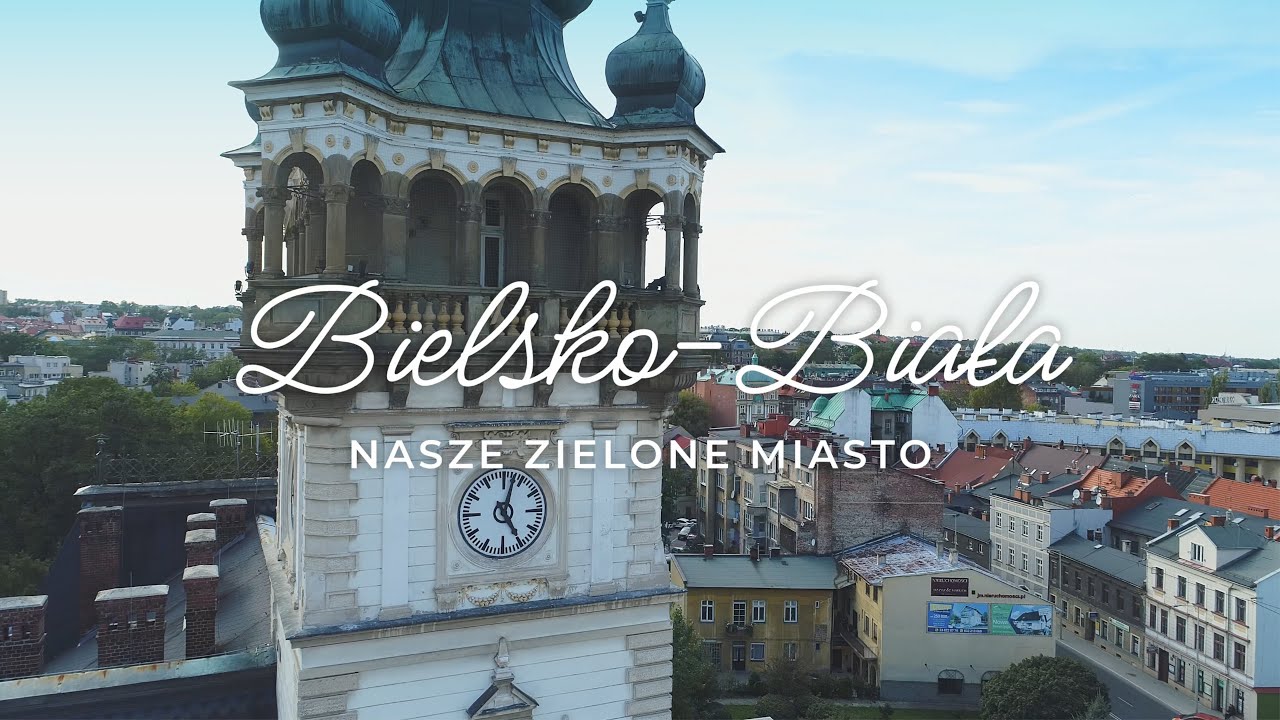 Bielsko-Biała - nasze zielone miasto (wersja rozszerzona)