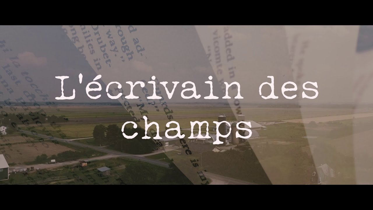 L’ÉCRIVAIN DES CHAMPS (CANADA ONTARIO)