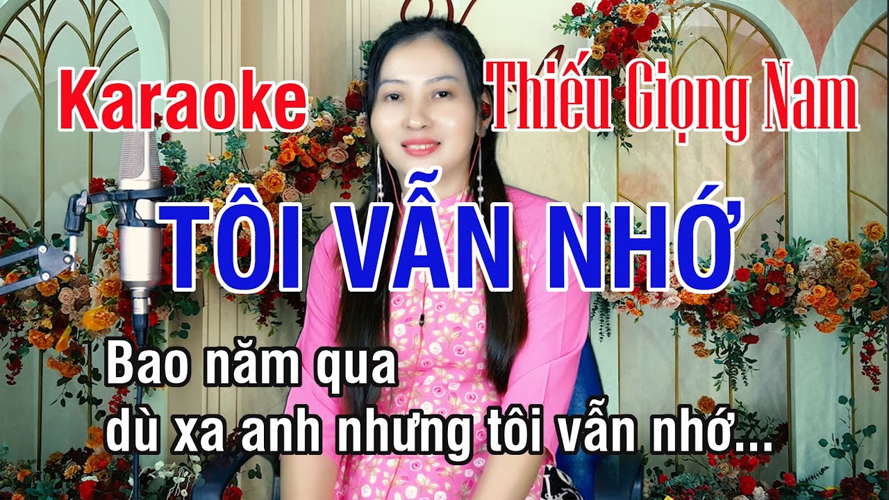 Tôi Vẫn Nhớ ✔ Karaoke Thiếu Giọng Nam ► Song Ca Với Ngọc Lan ❖ Thiết TV