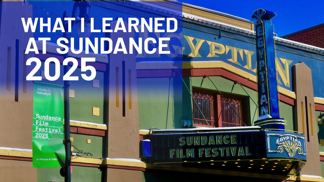 Lessons Learned: Sundance Film Festival 2025: Impact Documentary