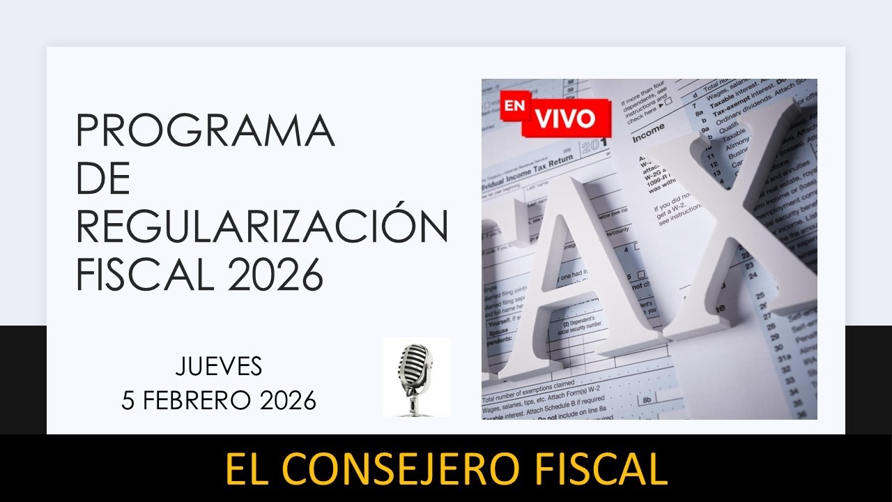 PROGRAMA DE REGULARIZACIÓN FISCAL 2026 Programa #5/2026