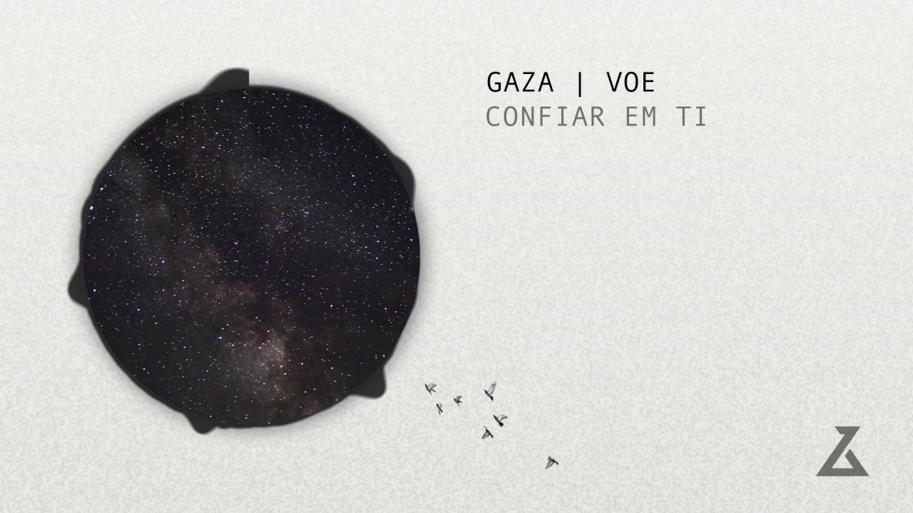 Gaza Band // Confiar Em Ti