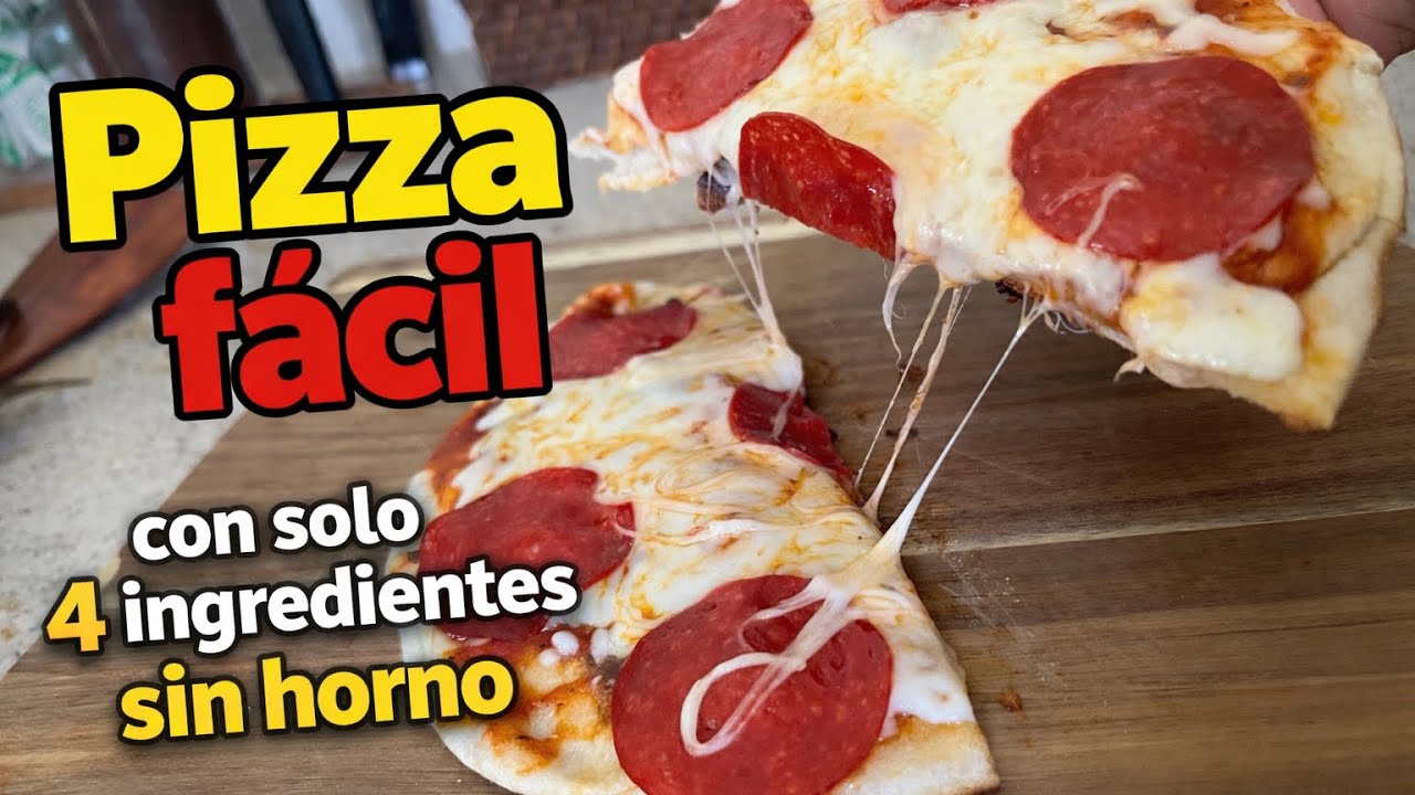 Pizza fácil con 4 ingredientes, sin horno 