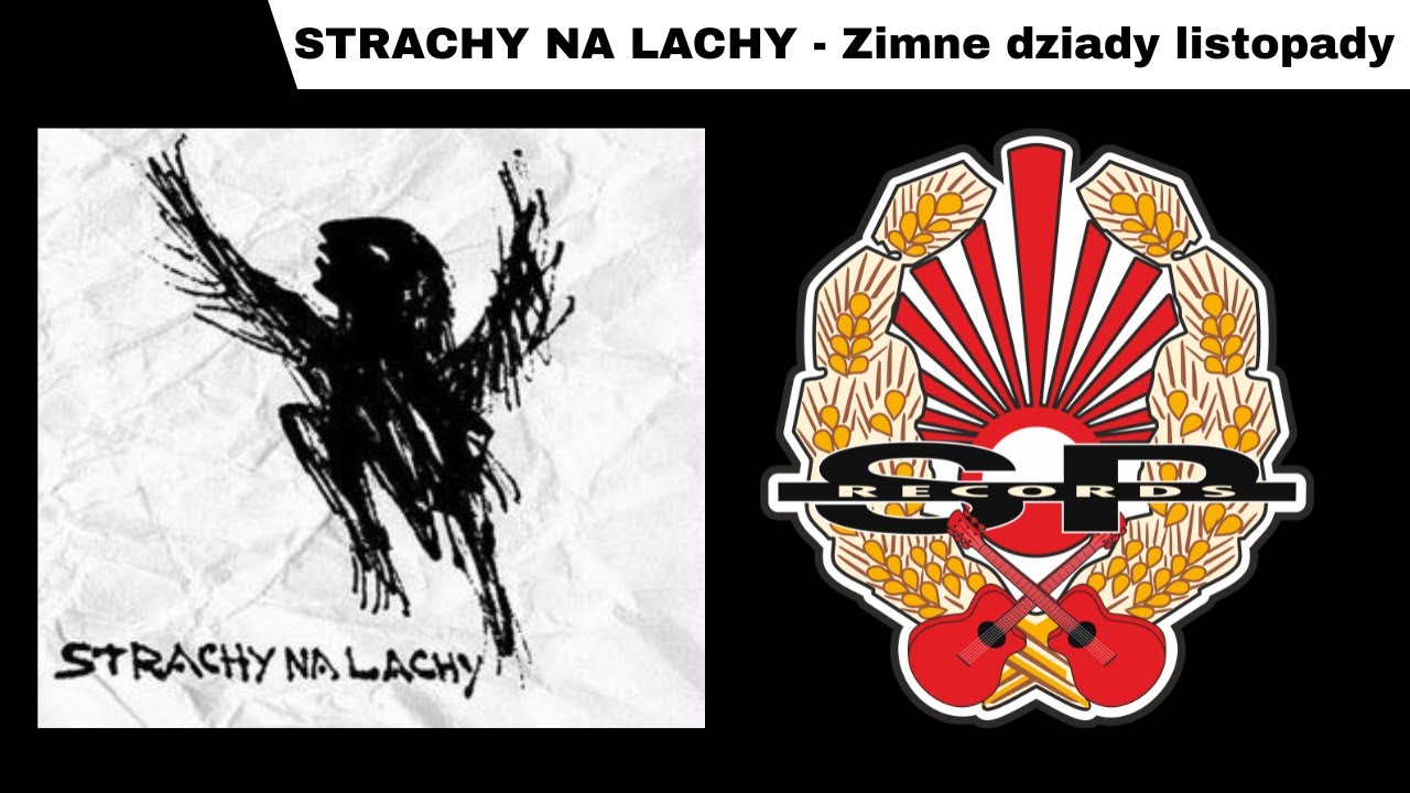 STRACHY NA LACHY - Zimne dziady listopady [OFFICIAL AUDIO]