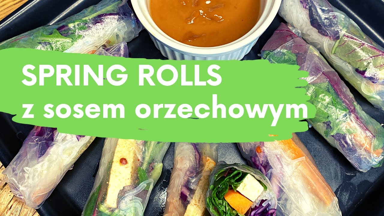 Wegetariańskie spring rollsy z sosem orzechowym 🥜 🥜
