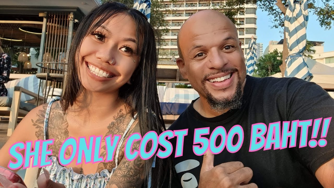 PATTAYA | She Only Cost 500 Baht!!