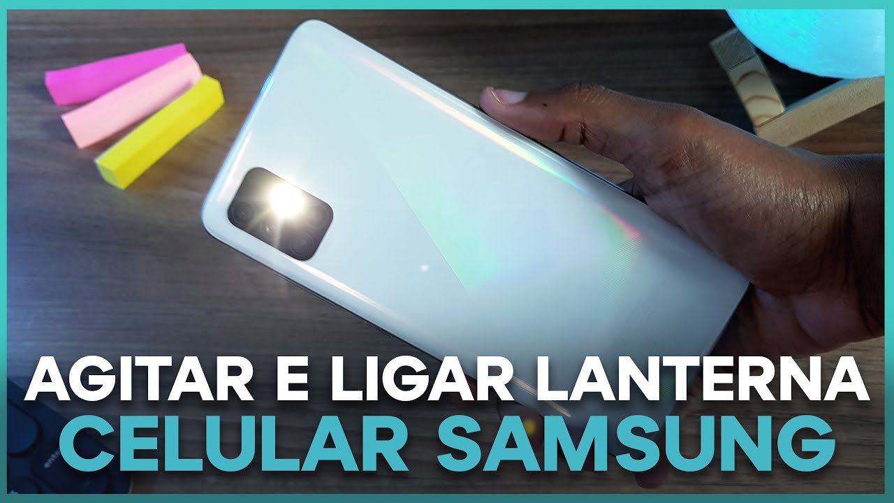 IGUAL MOTOROLA! COMO ATIVAR LANTERNA DO CELULAR SAMSUNG AGITANDO