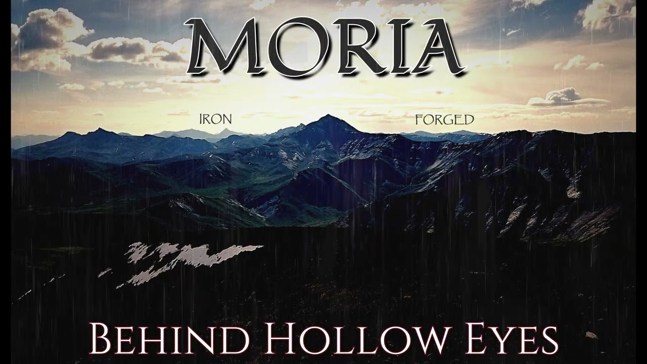 Moria - Behind Hollow Eyes