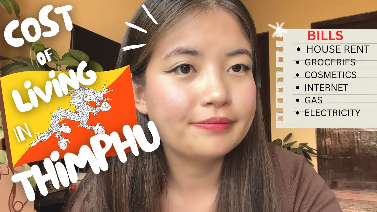 Bhutan Vlog: The REAL COST of Living in Thimphu, Bhutan | MONTHLY Expenses Breakdown #bhutanvlog