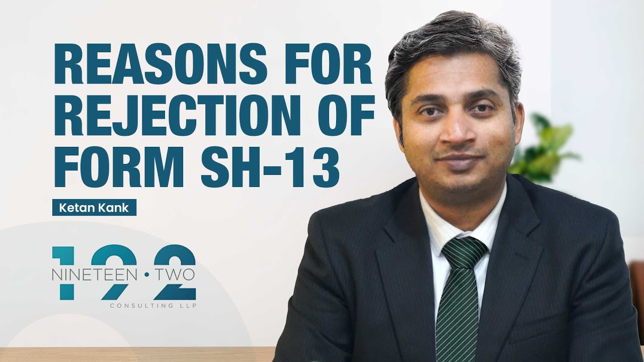 Reasons for Rejection of Form SH 13