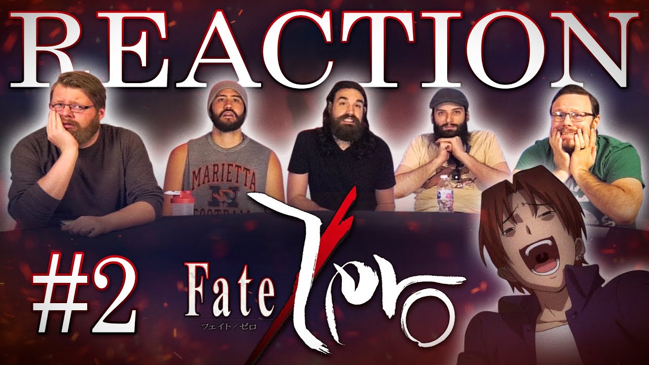 Fate/Zero #2 REACTION!! 