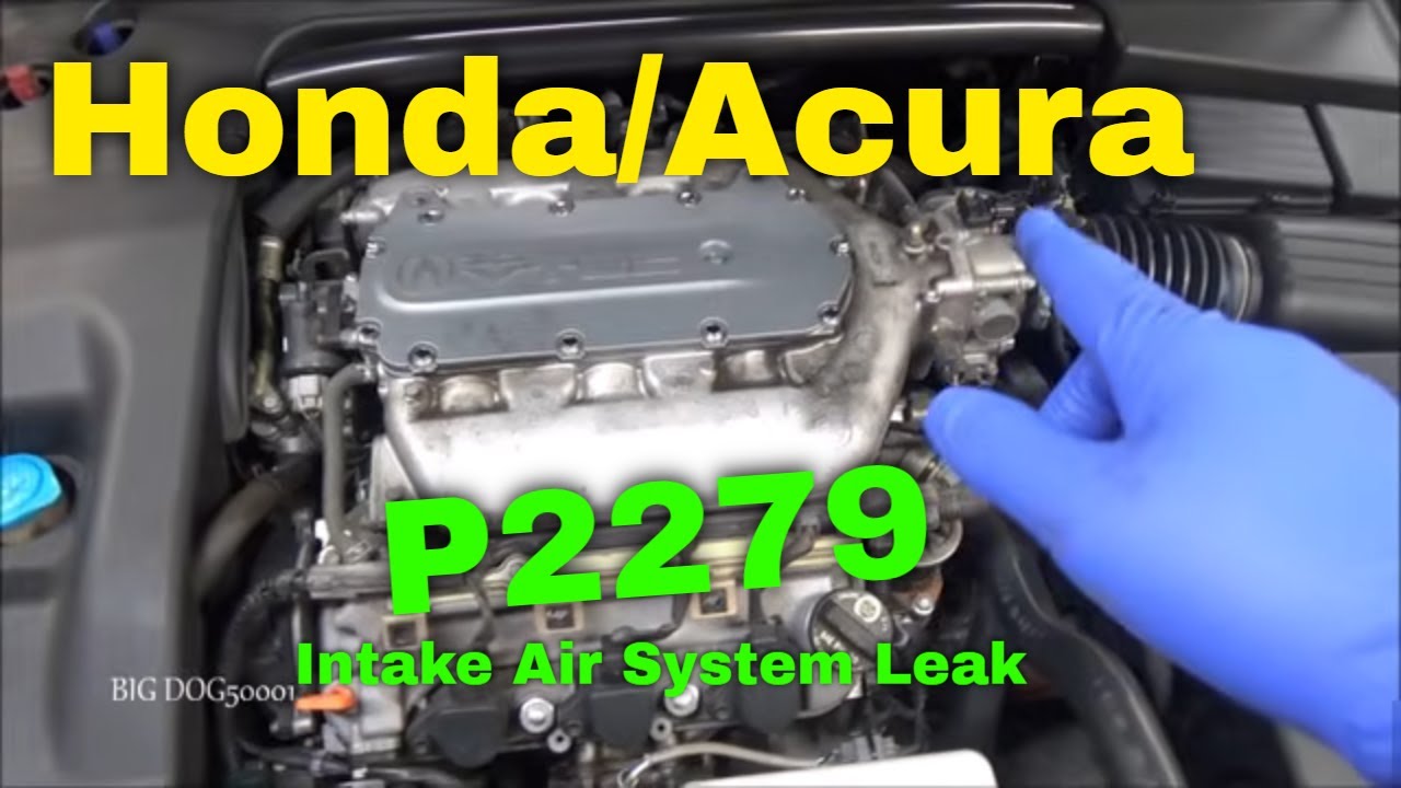 Устранение неисправности системы впуска воздуха Honda/Acura P2279