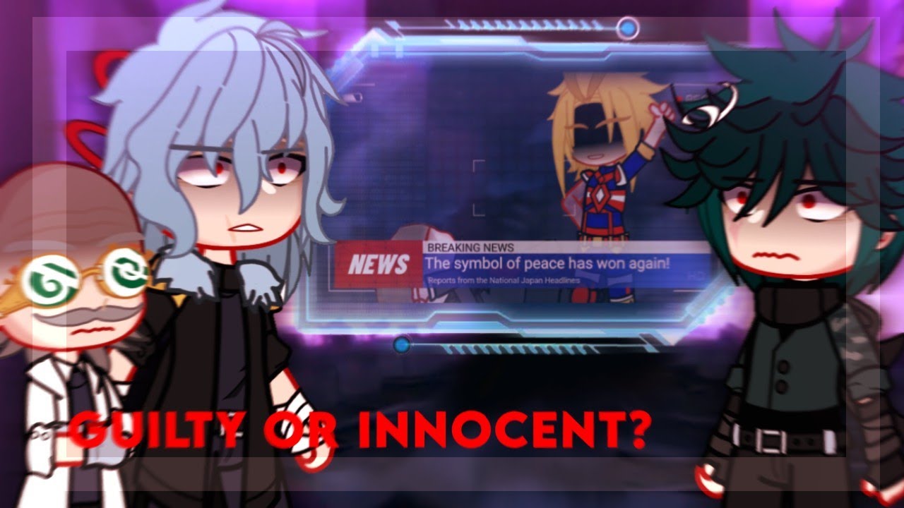 &ldquo;Guilty or Innocent?&rdquo; | Villain Deku Au | Gacha meme | Read pinned comment | Original Idea