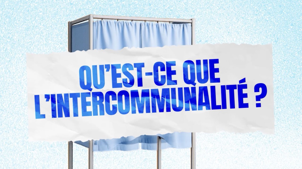 L'intercommunalit&eacute;, comment &ccedil;a marche ?