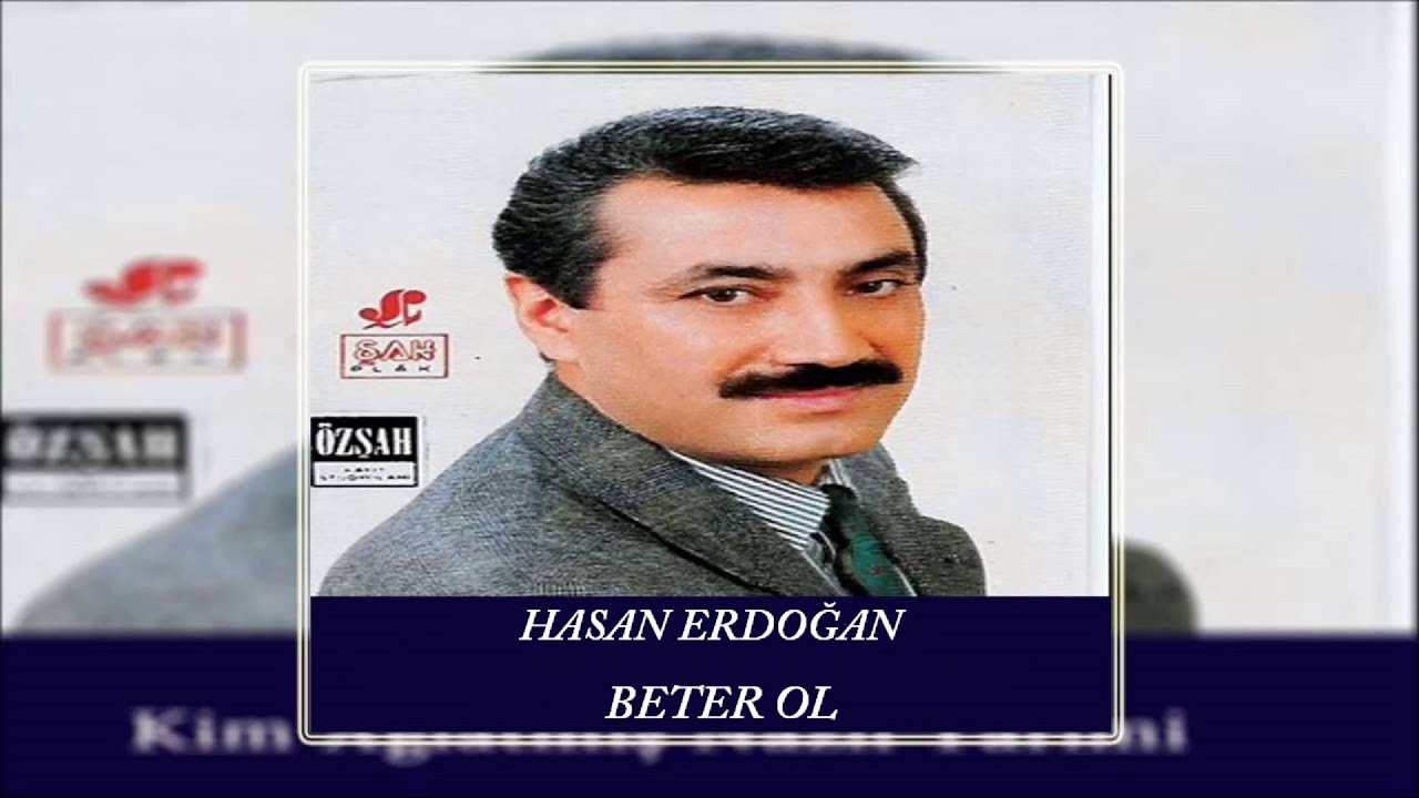Hasan Erdoğan - Sorma Bir Daha | Beter Ol | © Şah Plak