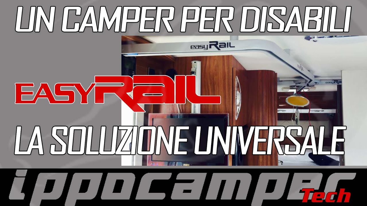 Camper e disabili easyRail una soluzione UNIVERSALE