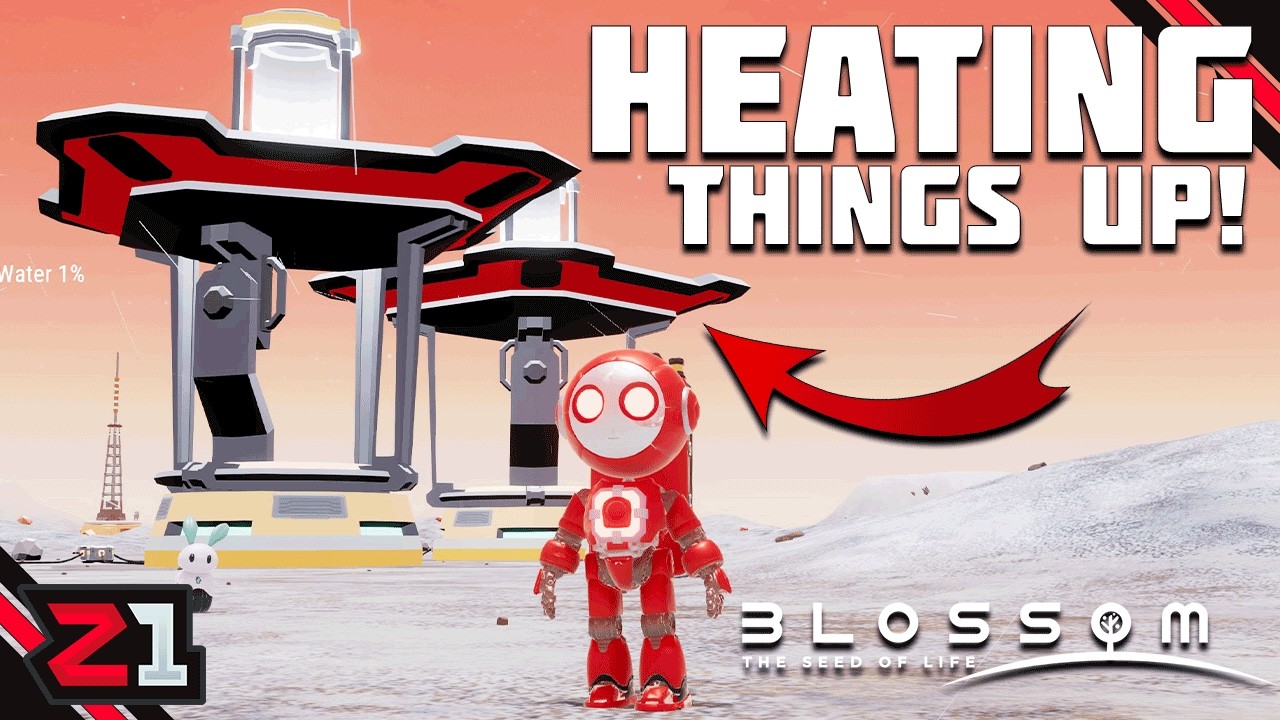 Using HEATERS To Terraform A PLANET ! Blossom [E2]