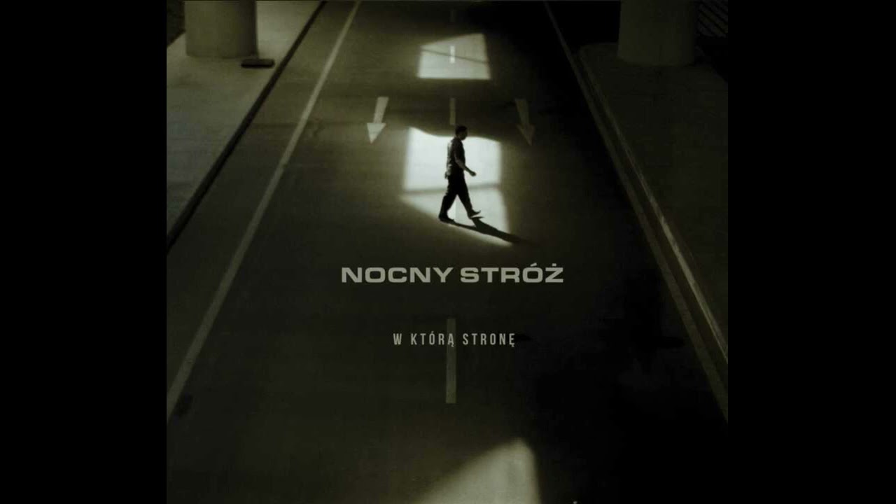 Nocny Str&oacute;ż - Zanim powiem Ci