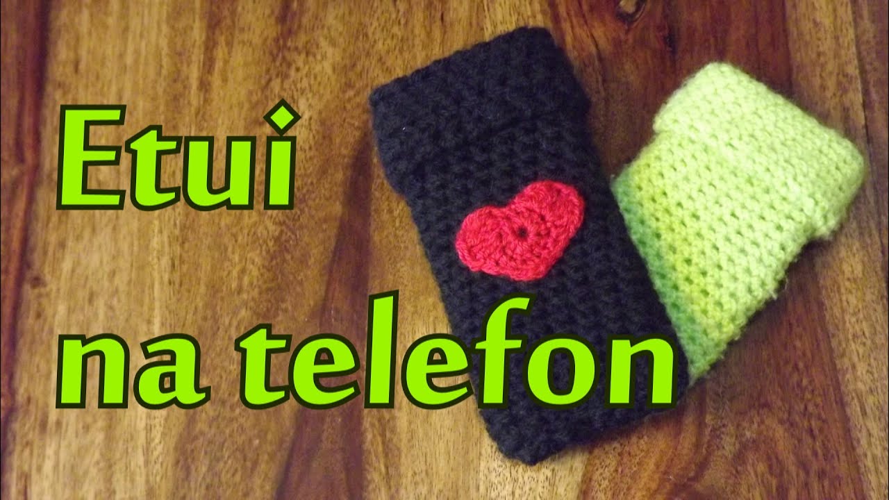Etui na telefon Szydełkowanie bez tajemnic