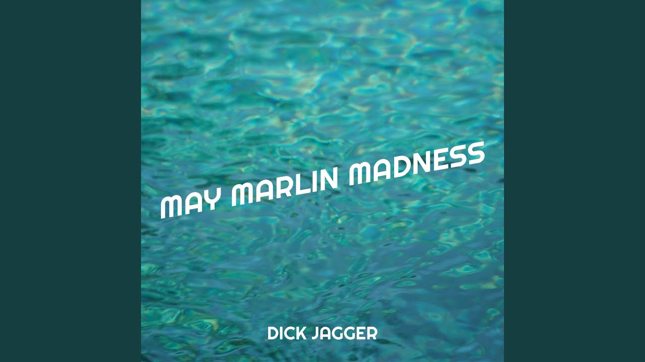May Marlin Madness