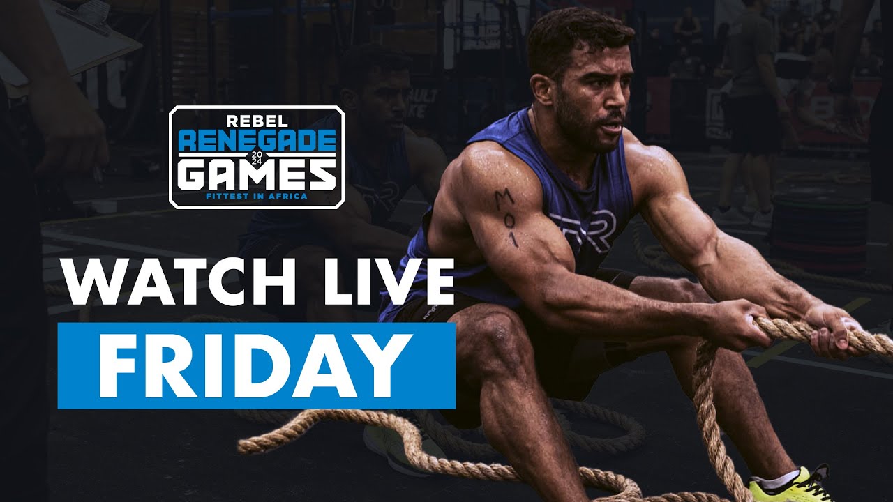 REBEL Renegade Games 2024 Day 1 - African CrossFit Semifinals - REUPLOAD