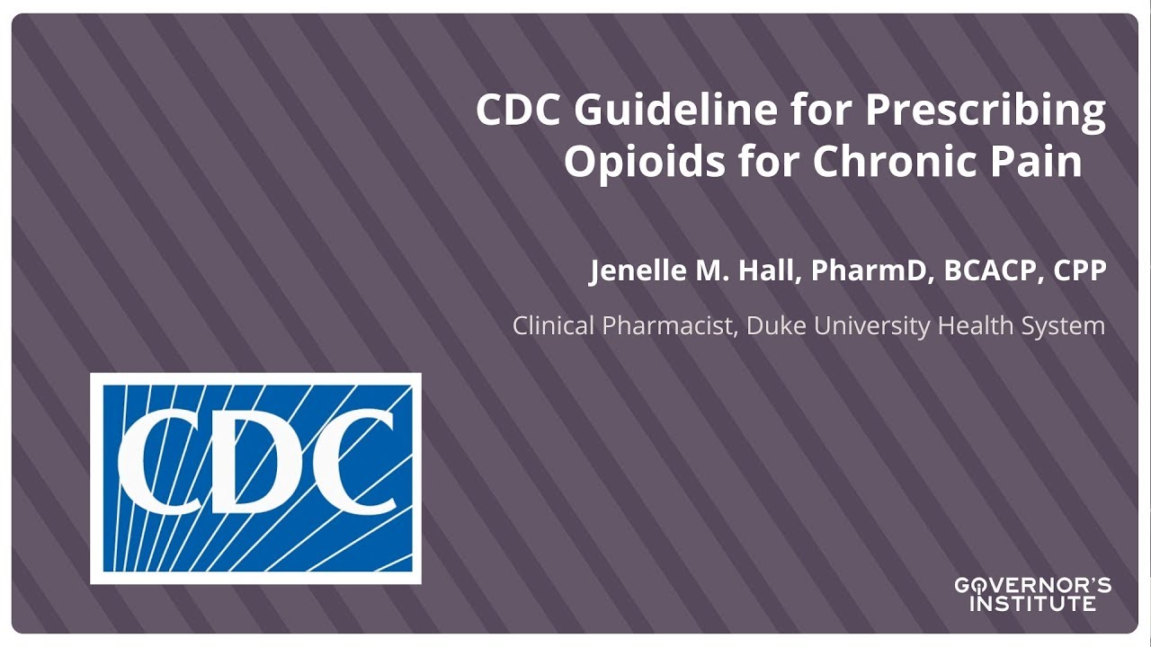 CDC Guidelines on the Treatment of Chronic Pain